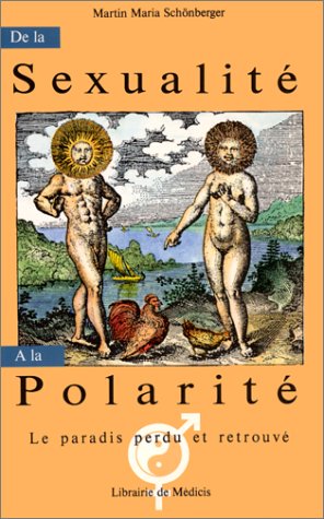 De la sexualite a la polarite (Medecines Douce) Books