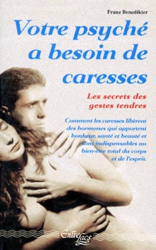 Votre psyche a besoin de caresses book