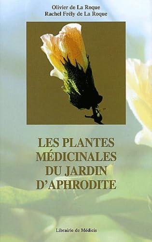 Les Plantes Medicinales Du Jardin D'Aphrodite Tiptoi & Games