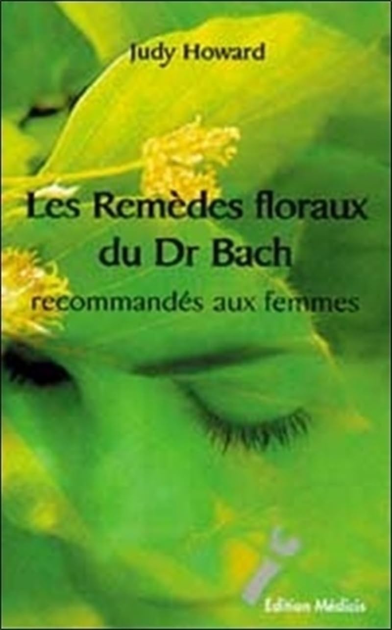 Les remèdes floraux du Dr Bach recommandés aux femmes Health, Nutrition & Fitness