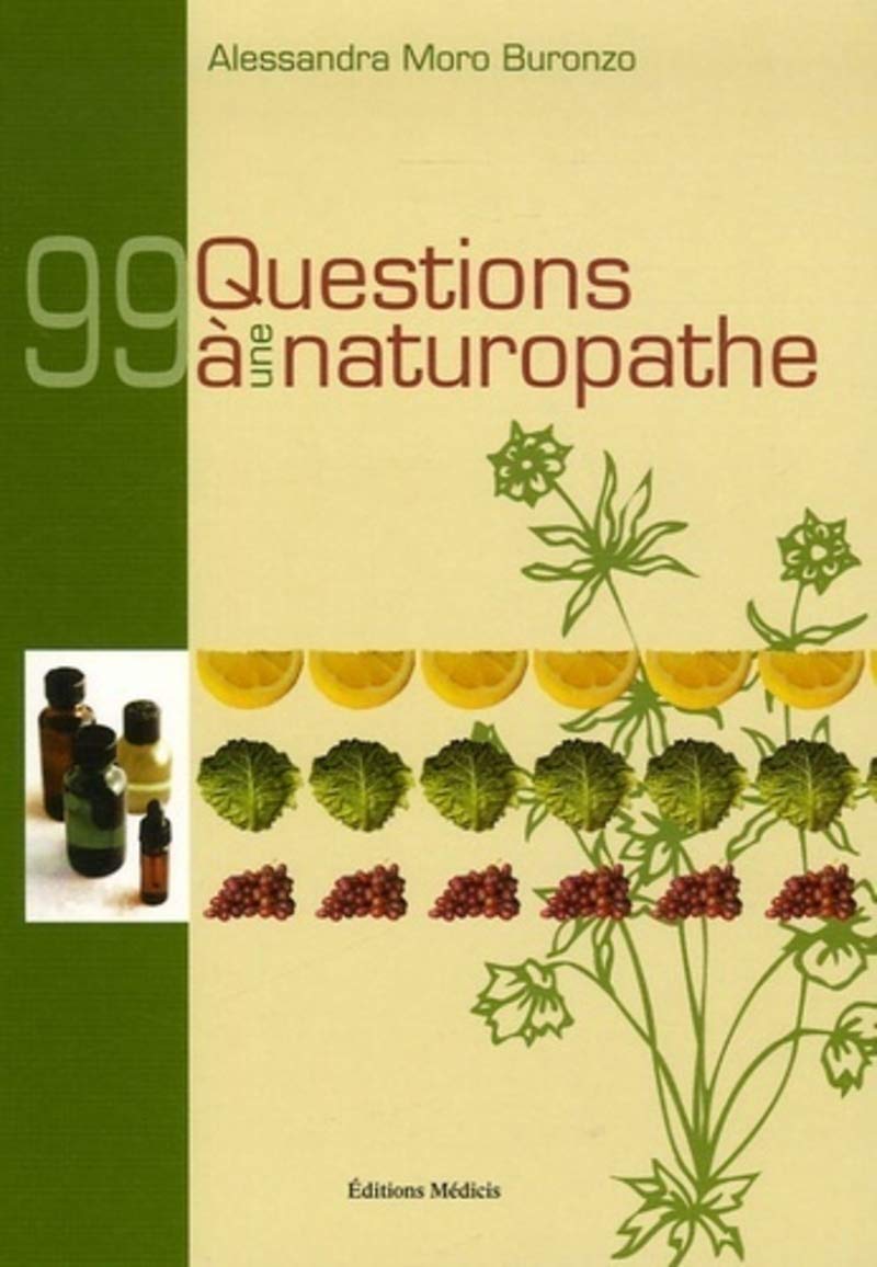 99 questions à une naturopathe Health, Nutrition & Fitness