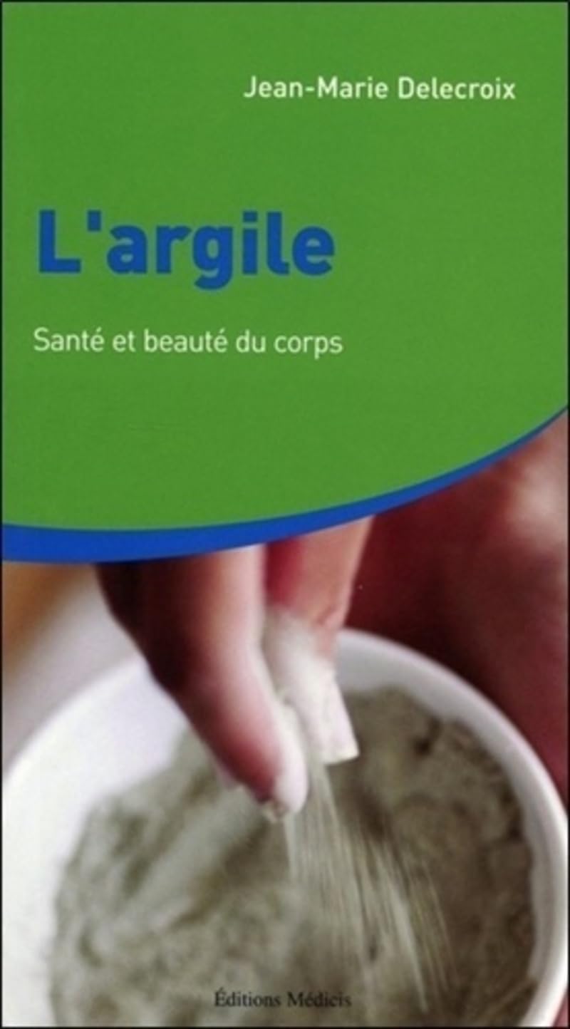 L'argile : Santé et beauté du corps book