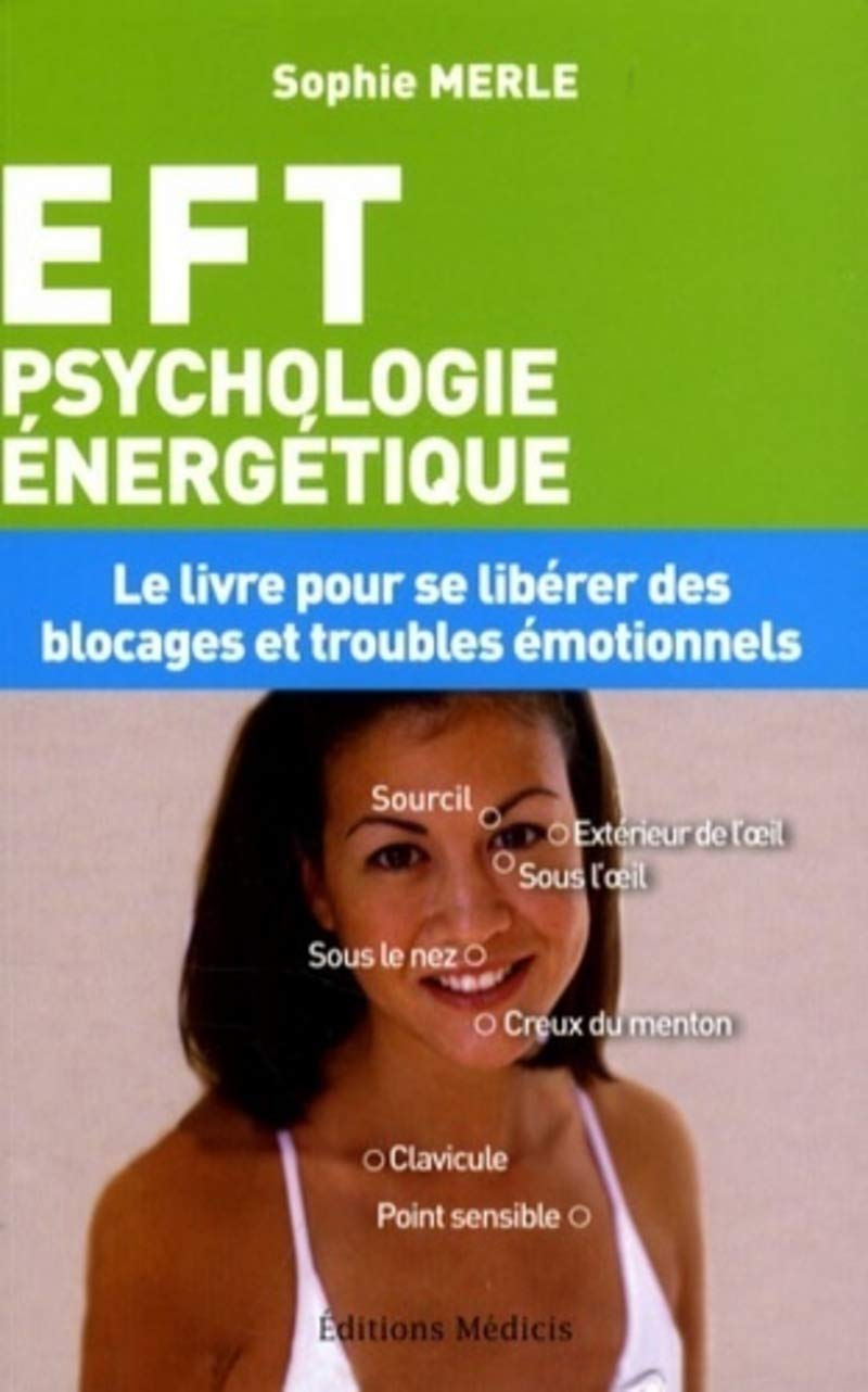 EFT Psychologie énergétique Medicine