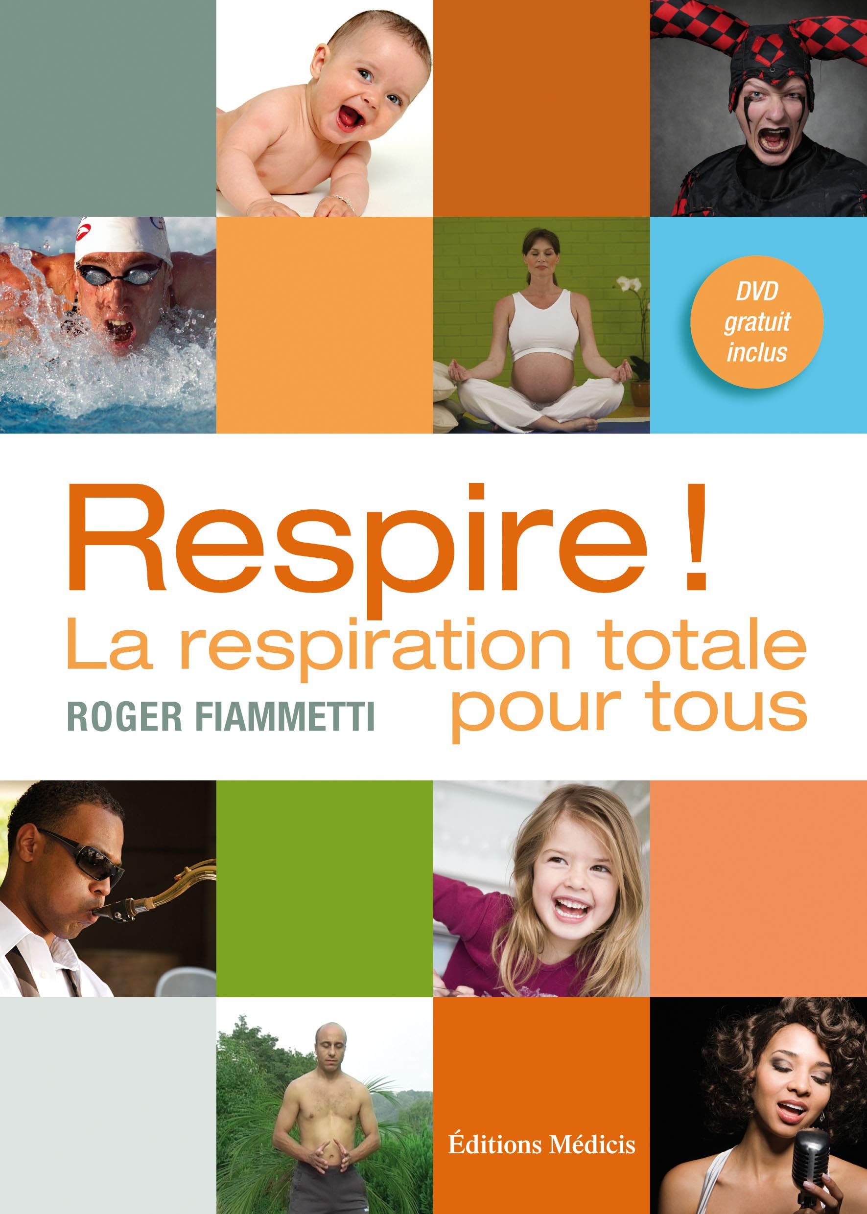 Respire: La respiration totale pour tous Books