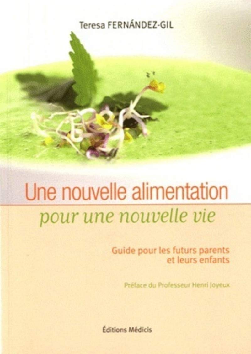 Une nouvelle alimentation pour une nouvelle vie book
