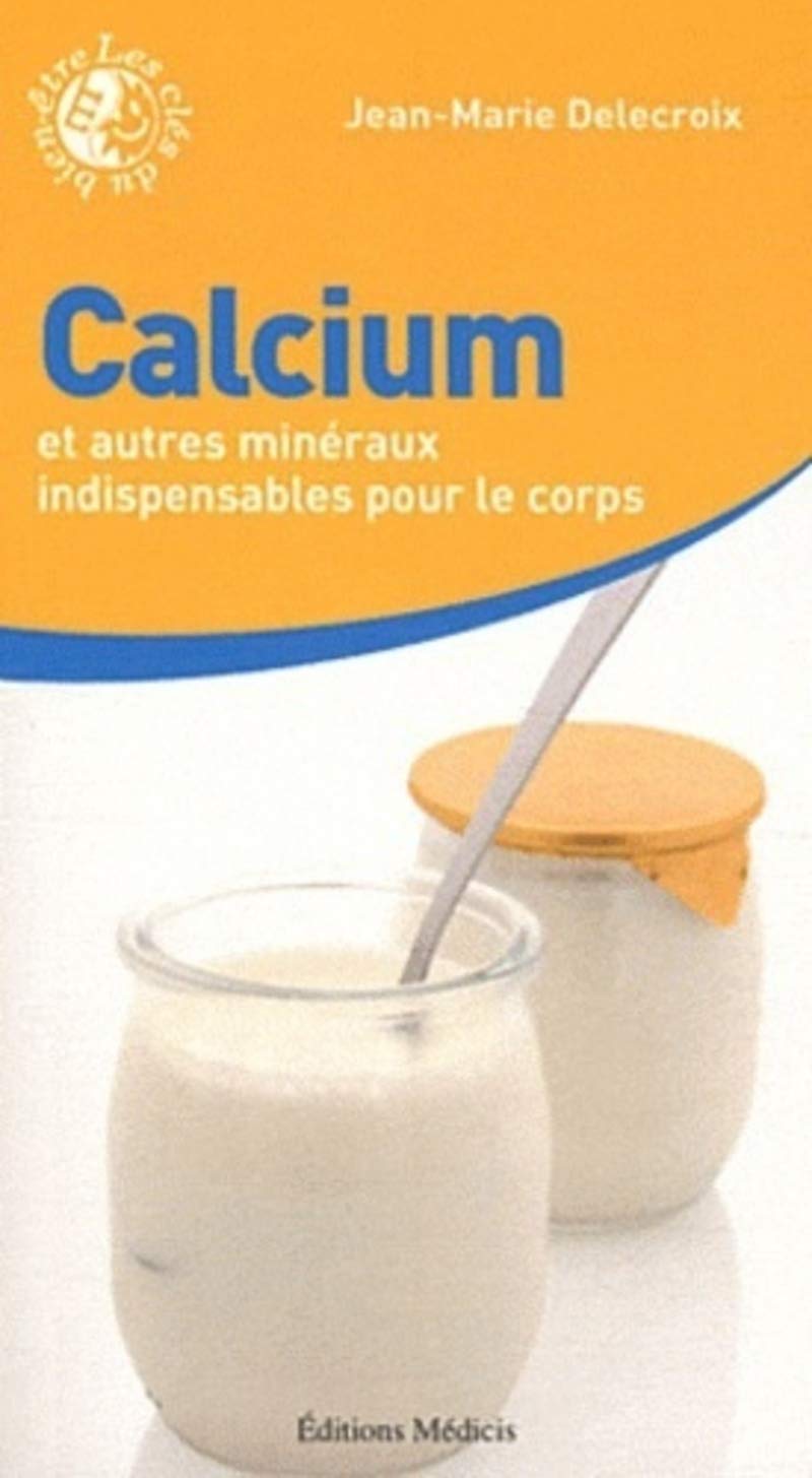 Calcium et autres minéraux indispensables book