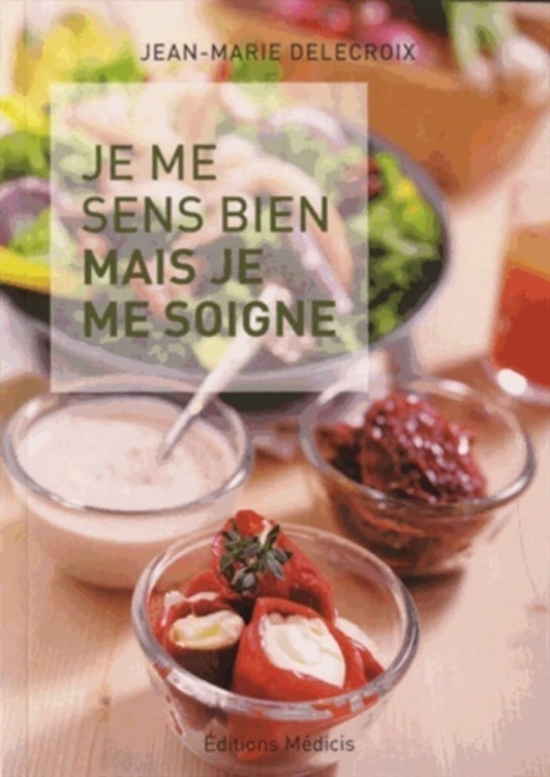 Je me sens bien mais je me soigne Health, Nutrition & Fitness