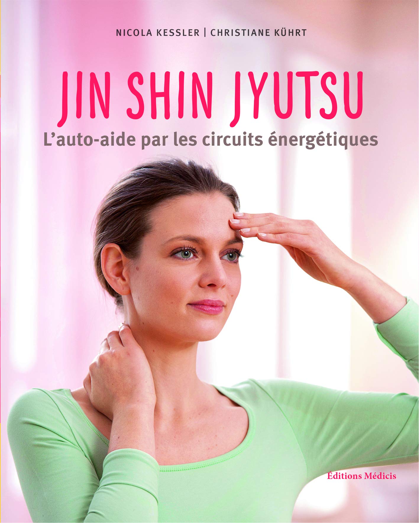 Jin Shin Jyutsu: L'auto-aide par les circuits énergétiques Health, Nutrition & Fitness