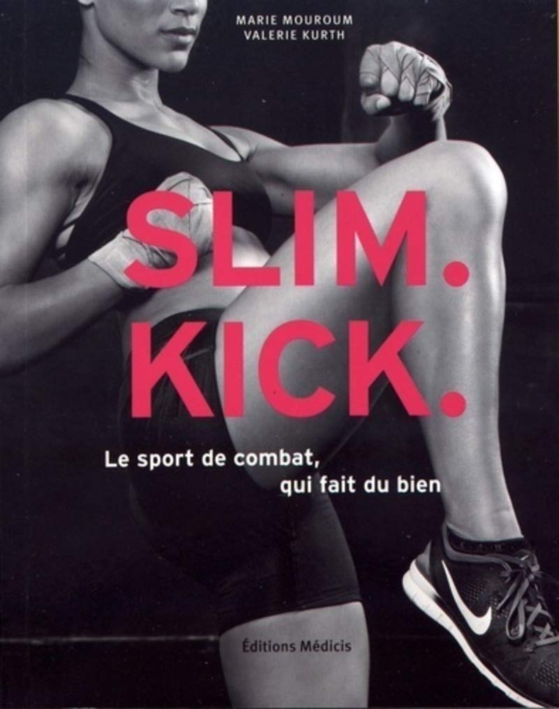 Slim kick: Le sport de combat qui fait du bien Leisure & Fun