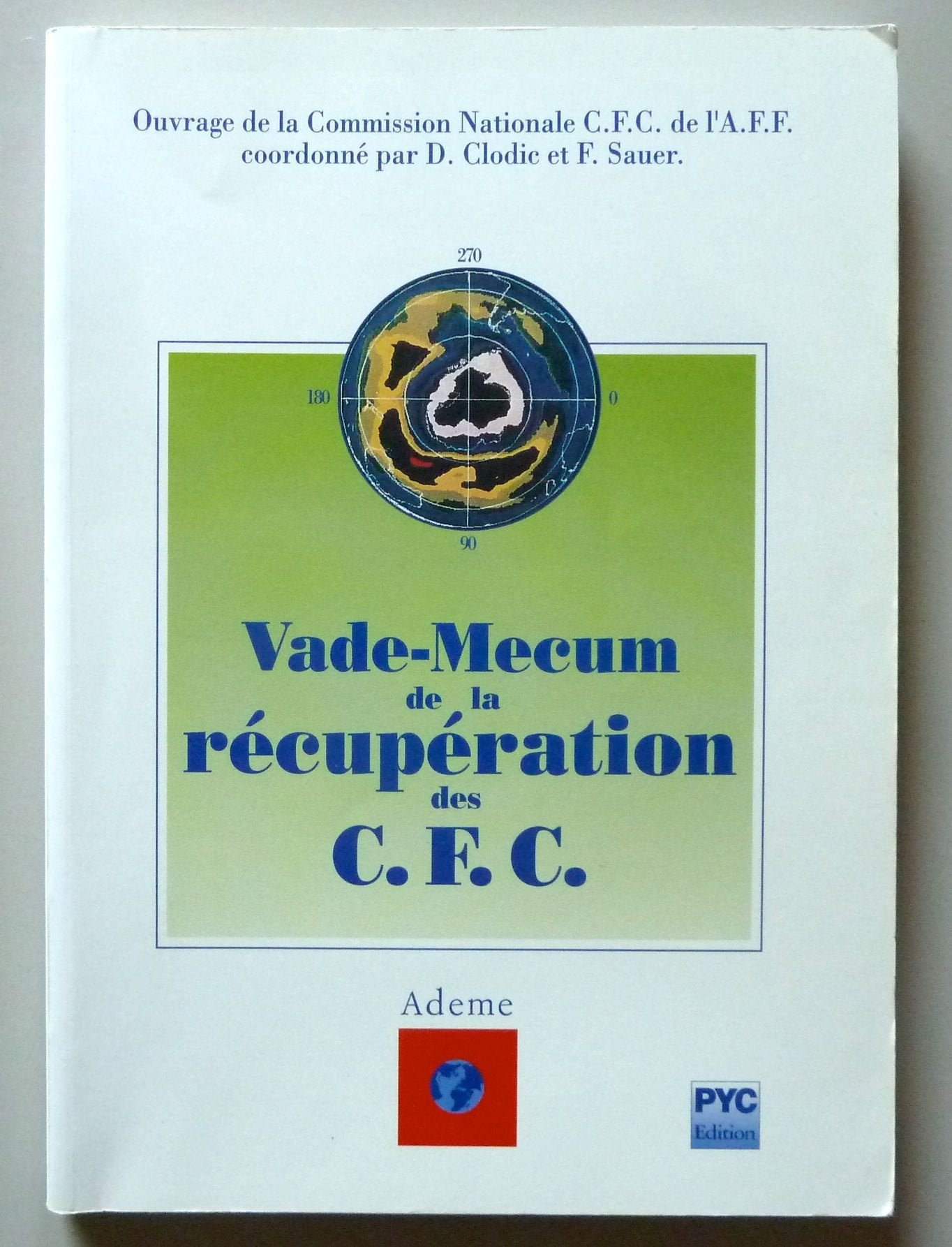 Vade-mecum de la recuperation des cfc et autres fluides frigorigenes book