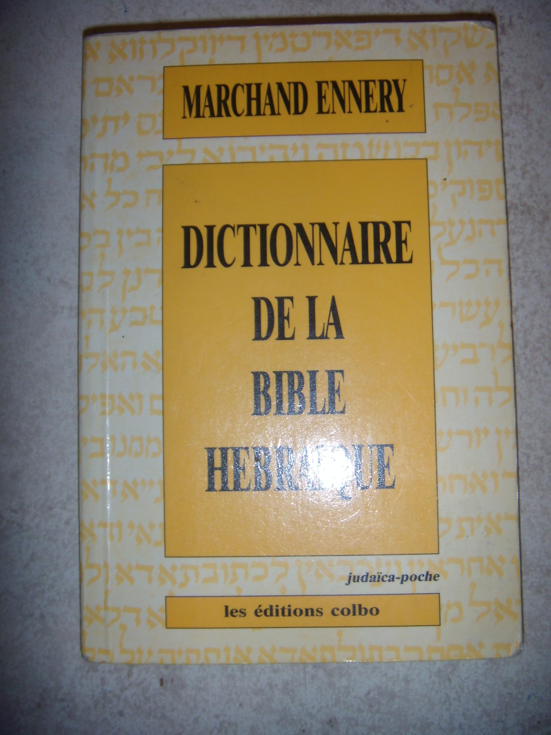 Dictionnaire de la Bible hébraïque book