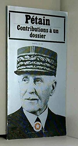 Pétain : Contributions à un dossier (Collection Archives de guerre) book