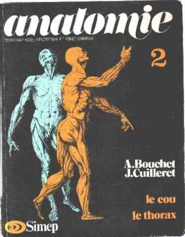 Anatomie topographique, descriptive, fonctionnelle. Vol. 2. Le Cou; le thorax Books