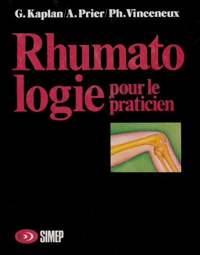 Rhumatologie pour le praticien Medicine