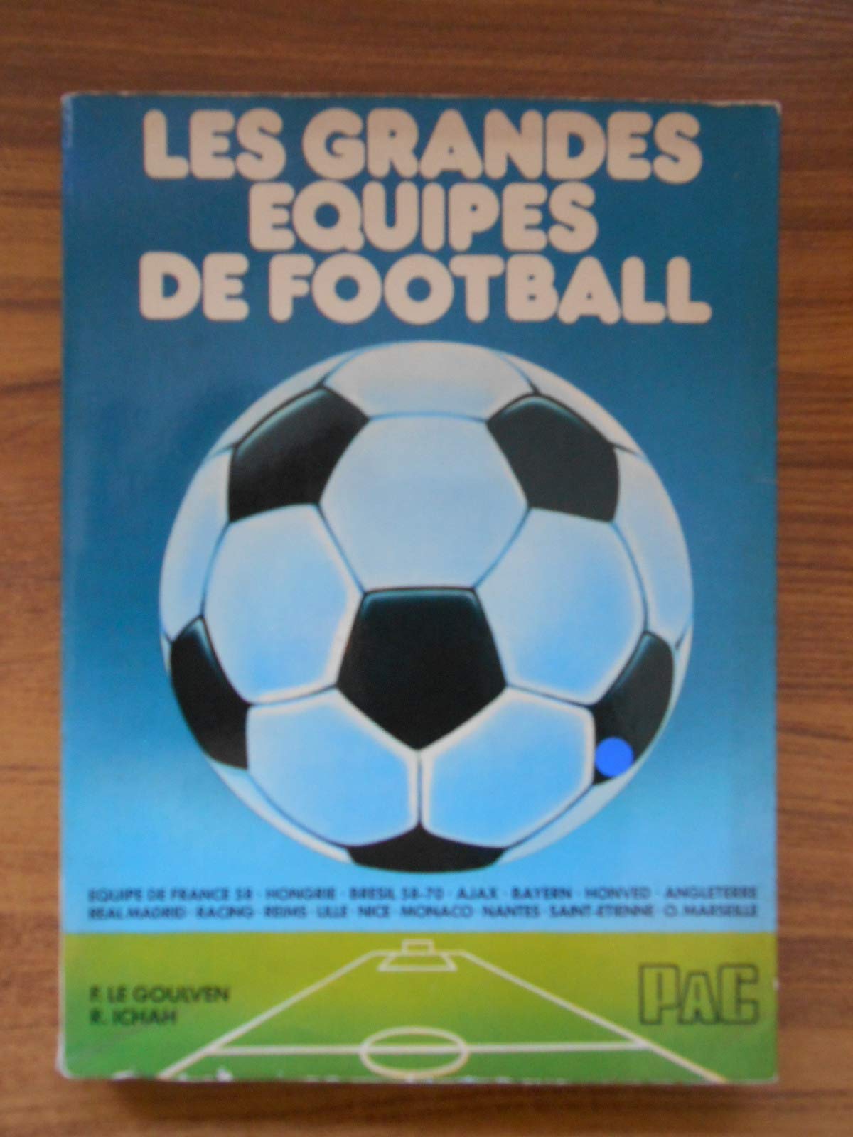 Les Grandes équipes de football book