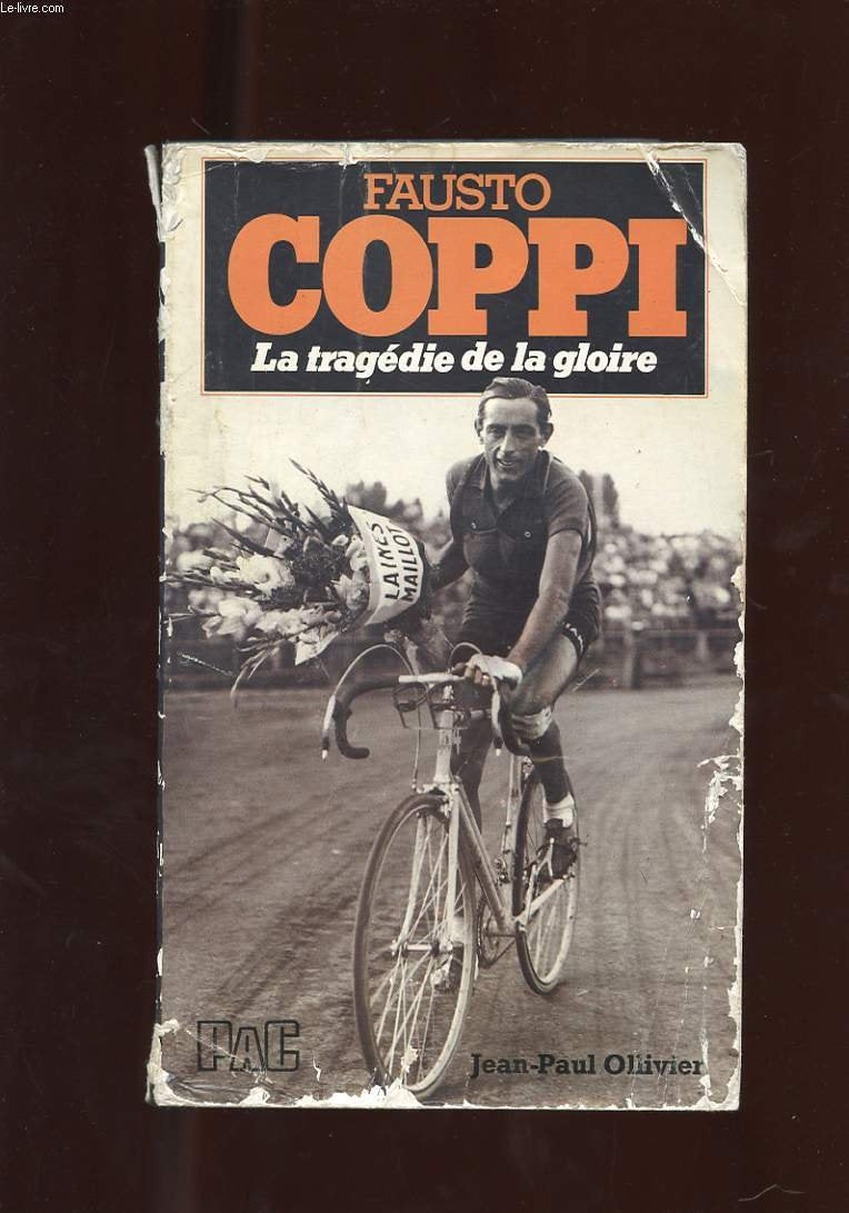 FAUSTO COPPI.LA TRAGEDIE DE LA GLOIRE Books