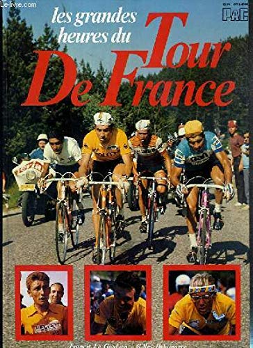 Les Grandes heures du Tour de France Books