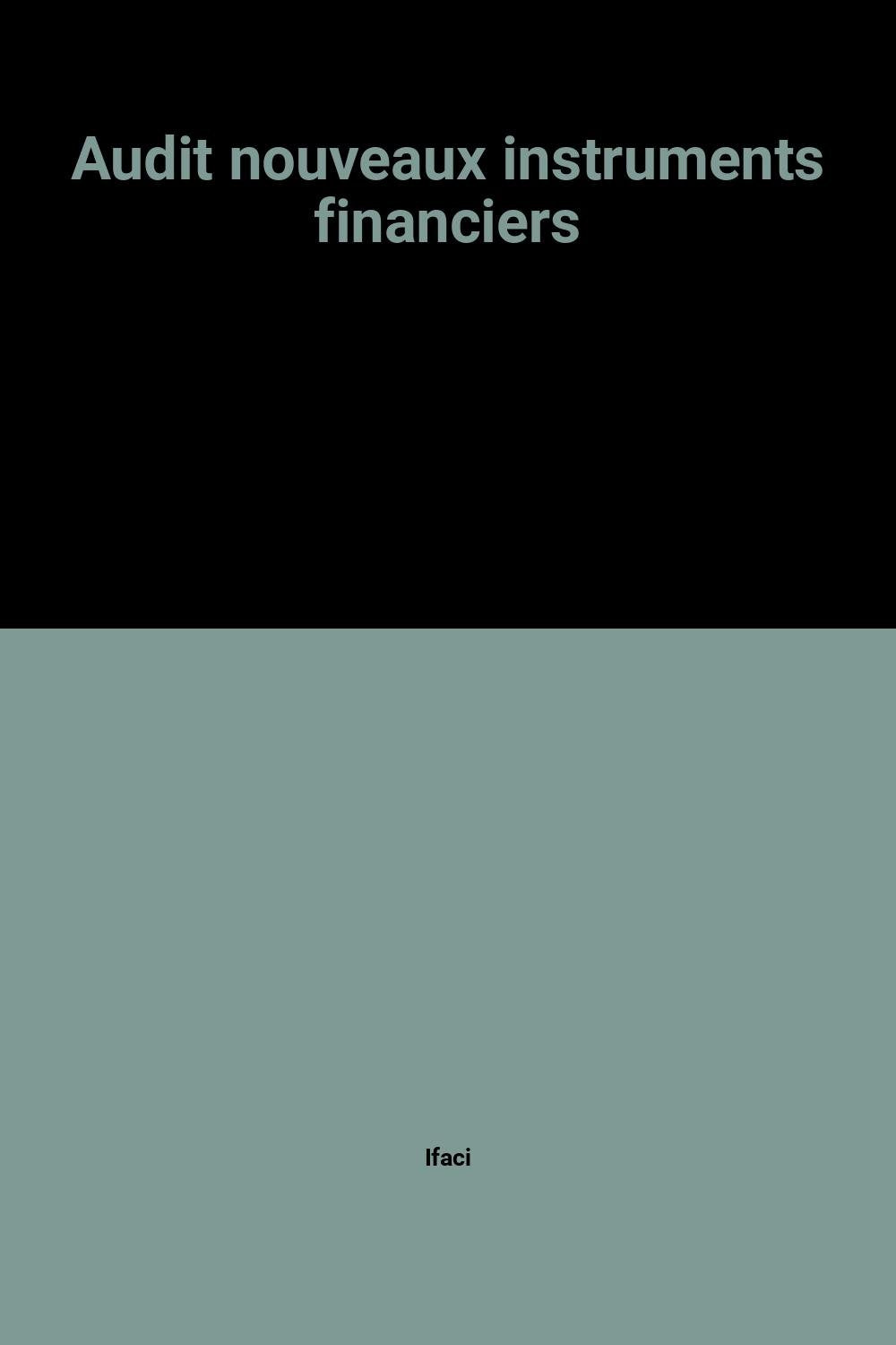Audit nouveaux instruments financiers (Livres de Gesti) Books