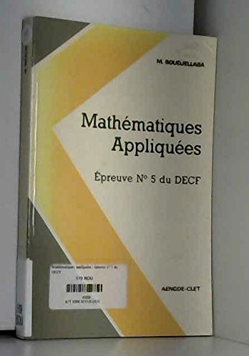 Mathématiques appliquées: Épreuve n°5 du DCEF book