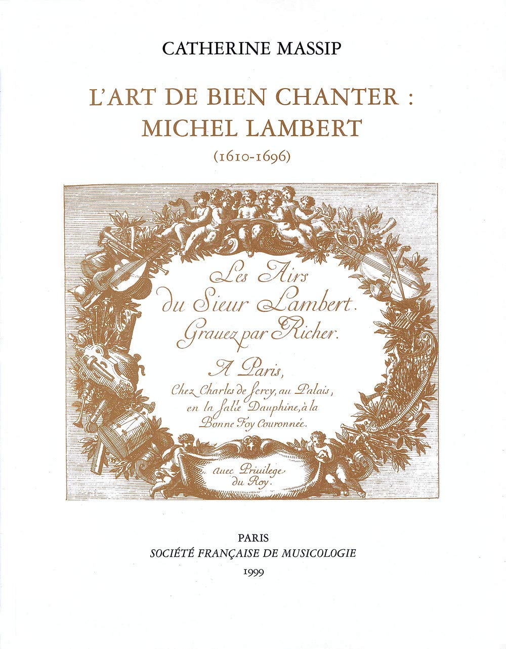 L'art de bien chanter : Michel Lambert (1610-1696) book