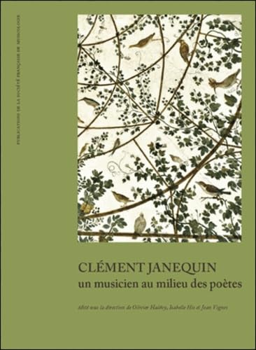 Clément Janequin : un musicien au milieu des poètes book