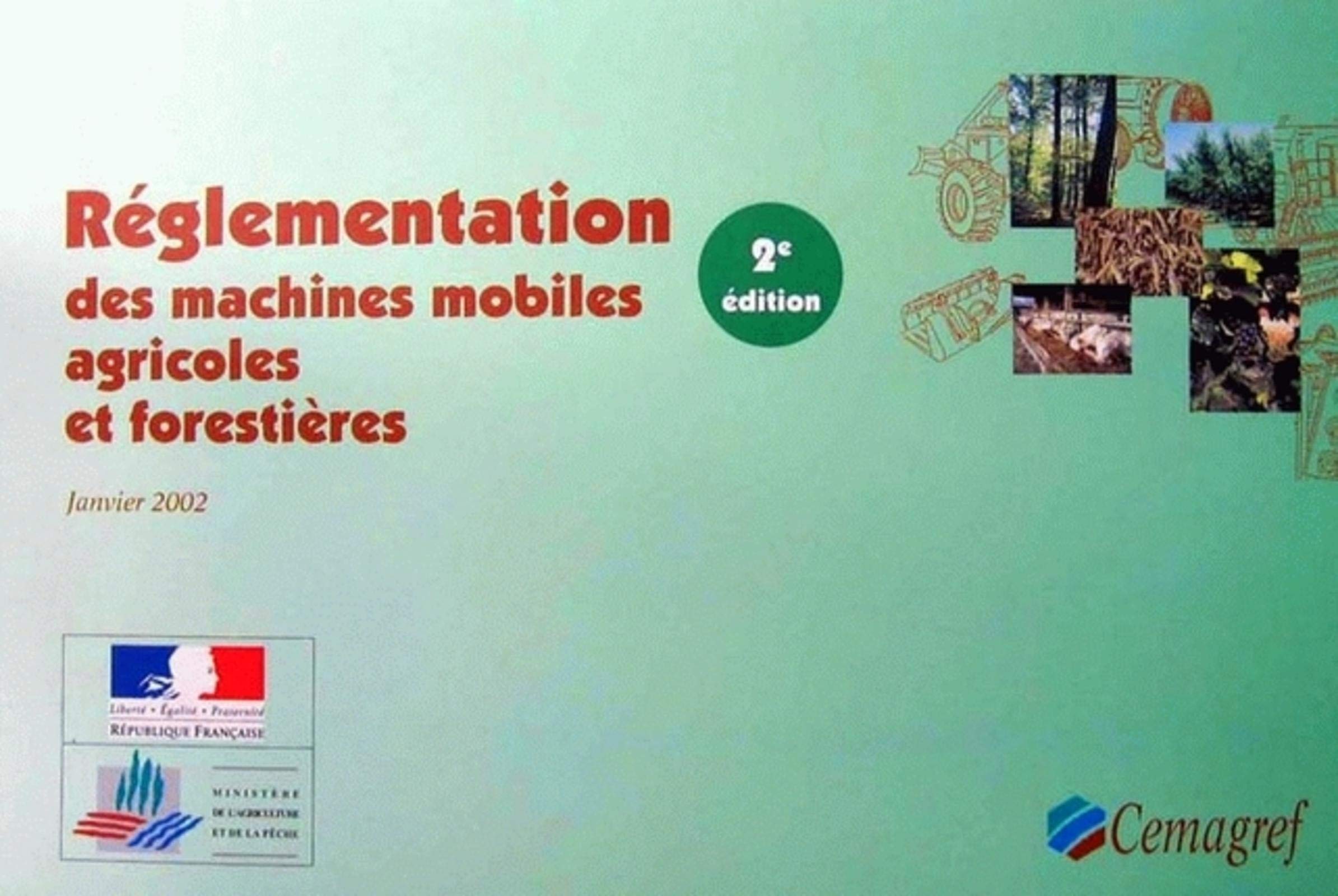 Réglementation des machines mobiles agricoles et forestières: Seconde édition book