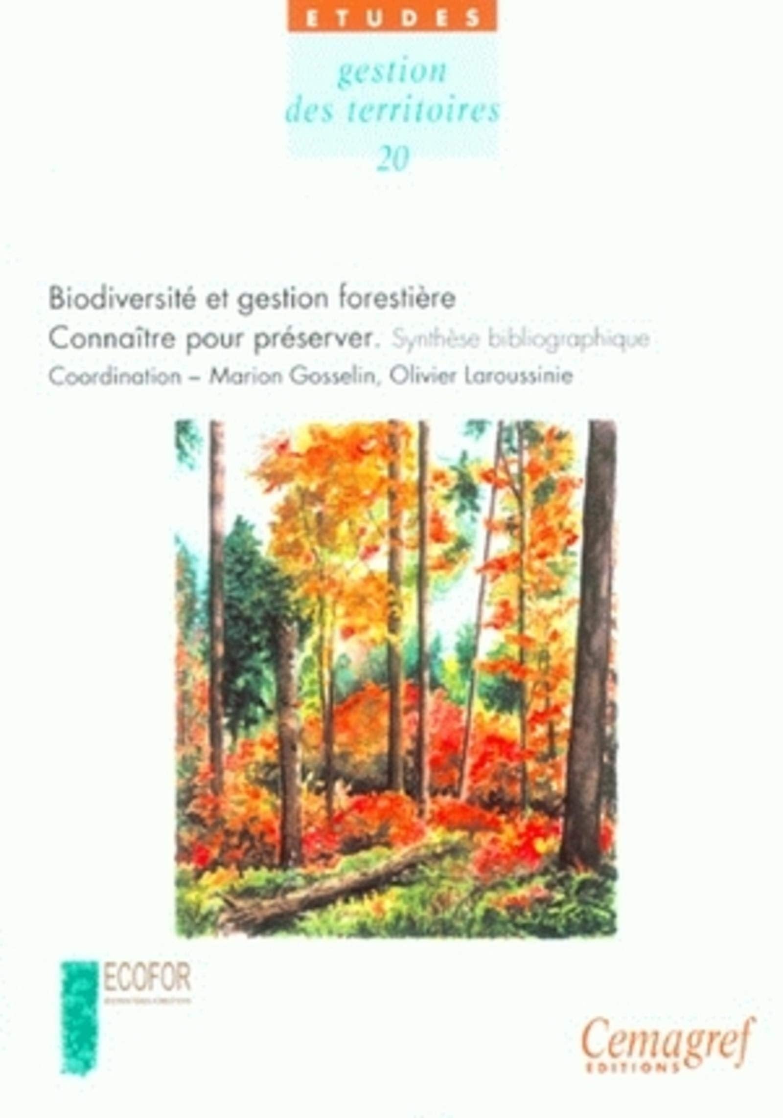 BIODIVERSITE ET GESTION FORESTIERE. CONNAITRE POUR PRESERVERAVEC CD-ROM. NO 20: CONNAITRE POUR PRESERVER, AVEC CD-ROM.SYNTHESE BIBLIOGRAPHIQUE. Essays & Short Stories