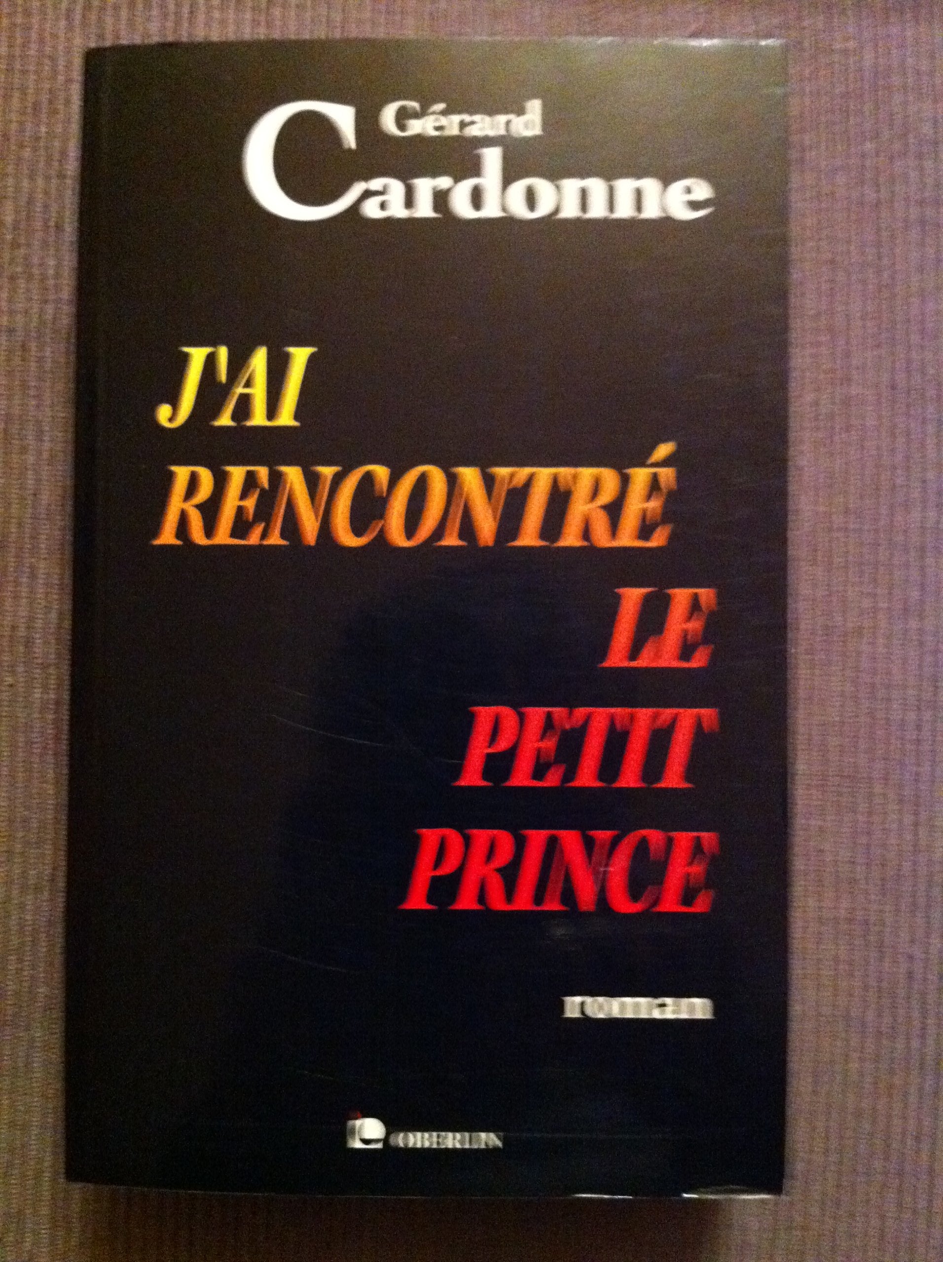 J'ai rencontré le petit prince Books