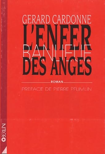 L'enfer des Anges: Une banlieue nommée Neuhof Books
