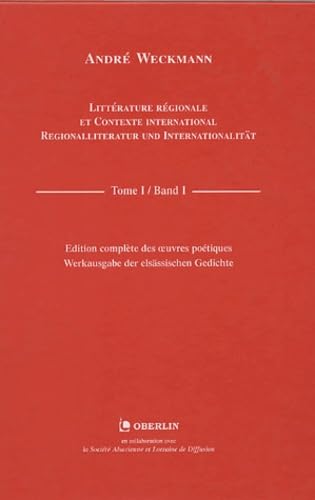 Littérature régionale et contexte international : Regionalliteratur und Internationalität: Tome 1 : Band 1, Setz di züe mr / setz dich zu mir / assieds-toi près de moi Books