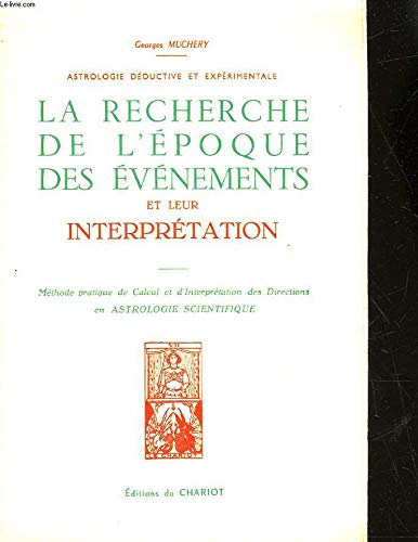 La Recherche de l'époque des évènements et leur interprétation Books