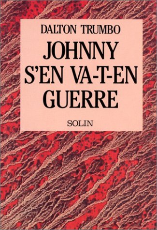 JOHNNY S'EN VA -T-EN GUERRE Essays & Short Stories