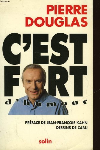 C'EST FORT D'HUMOUR: Revue de presse Humour & Satire