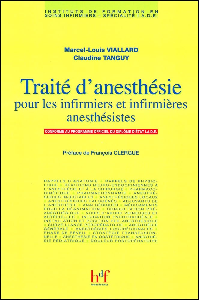 Traité d'anesthésie pour les infirmiers et infirmières anesthésistes Medicine