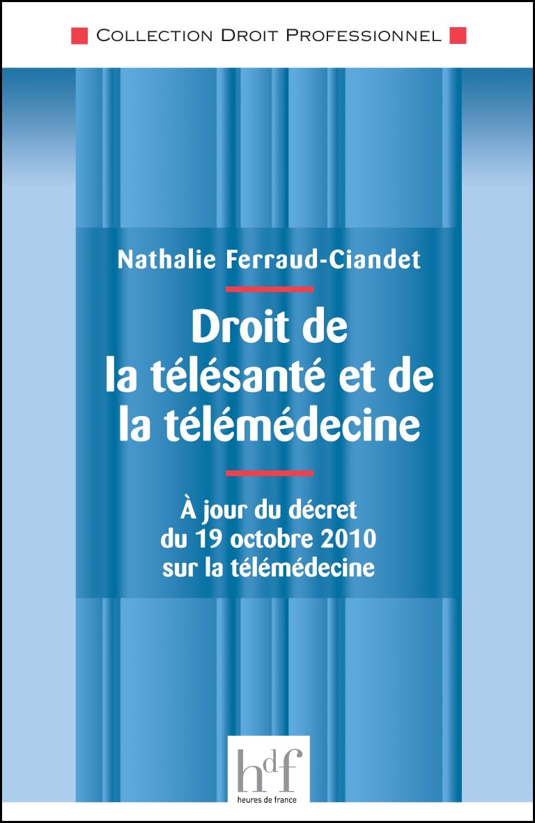 Droit de la télésanté et de la télémédecine book