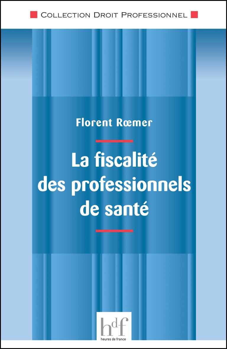 La fiscalité des professionnels de santé book