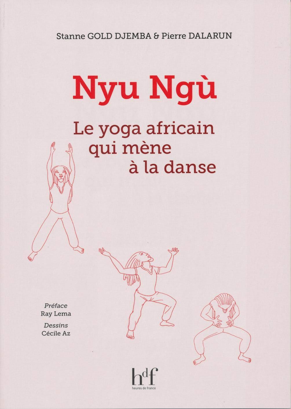 Nyu Ngù - Le yoga africain qui mène à la danse Lifestyle