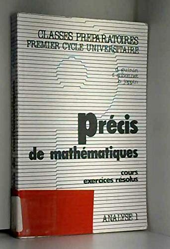Précis de mathématiques : Classes préparatoires, premier cycle universitaire book