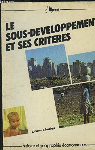 Le sous-développement et ses critères : cycle préparatoire au haut enseignement commercial book