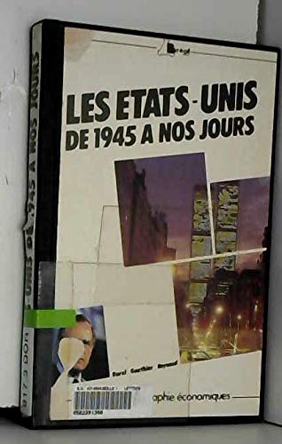Les etats-unis de 1945 a nos jours : de truman a bush book