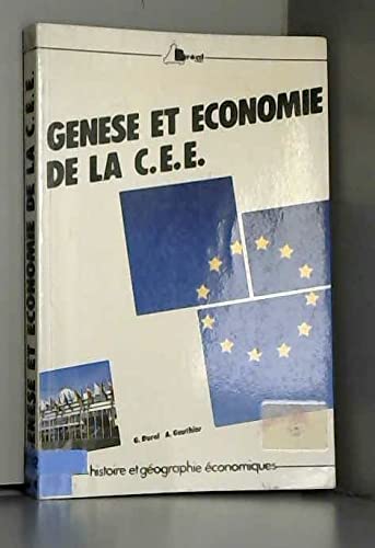 Genese et économie de la communaute economique europeenne book