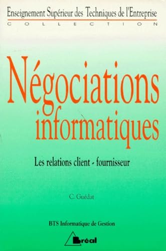 Négociations informatiques : Les relations client-fournisseur book