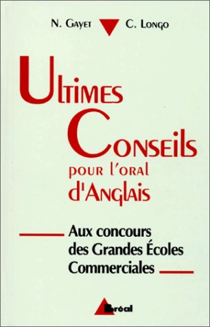 Ultimes conseils pour l'oral d'anglais aux concours des grandes écoles commerciales Books