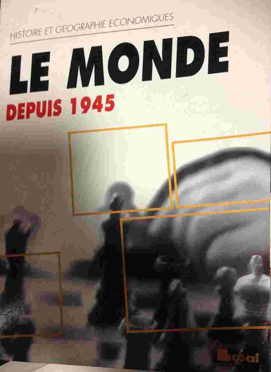 Le monde depuis 1945 book