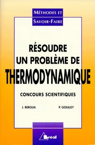 Résoudre un problème de thermodynamique : Concours scientifiques book