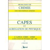 Problèmes de chimie avec solutions et annexes: CAPES externe 1989-1995, agrégation de physique 1989-1995... book