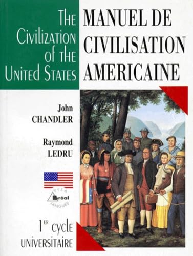 Manuel de civilisation américaine: Premier cycle universitaire Books