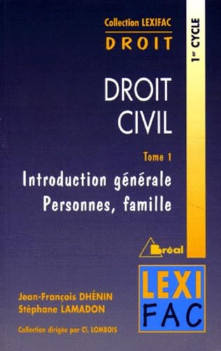 Droit civil. Introduction générale, personnes, famille, tome 1 book