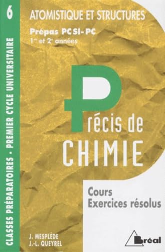 Précis de chimie : Atomistique et structures, PCSI, PC (cours, exercices résolus) book