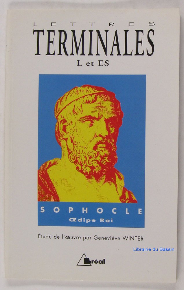 Oedipe Roi de Sophocle : lettres terminales L et ES book
